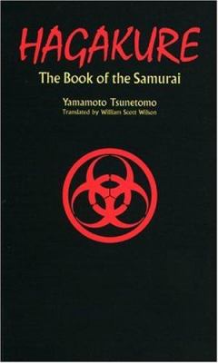 Hagakure : the book of the Samurai