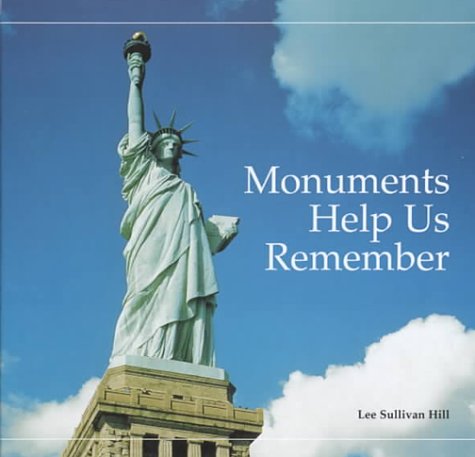 Monuments help us remember