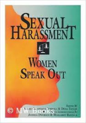 Sexual harassment : women speak out
