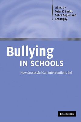 Bullying in schools : how successful can interventions be?