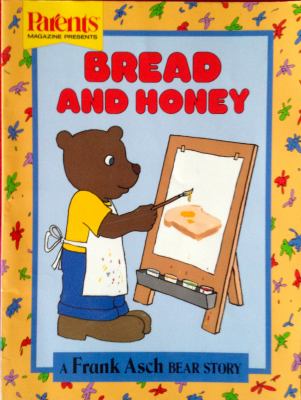 Bread and honey.