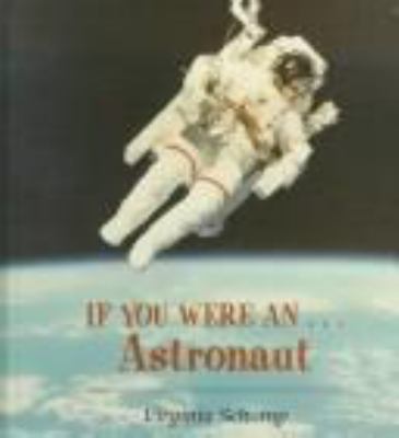 If you were an astronaut