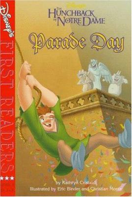 The hunchback of Notre Dame: Parade day