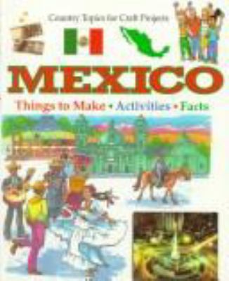 Mexico:Things to make.activities.facts