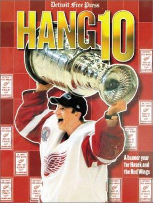 Hang 10 : [Stanley Cup champions 2002]