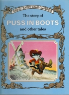 The story of Puss in boots : and other tales