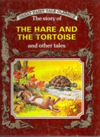 The story of the hare and the tortoise : and other tales
