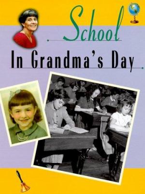 School in grandma's day