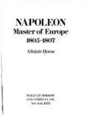 Napoleon, master of Europe, 1805-1807