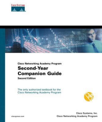 Cisco Networking Academy Program. second-year companion guide /