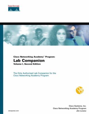 Cisco Networking Academy Program : lab companion. Vol. 1.