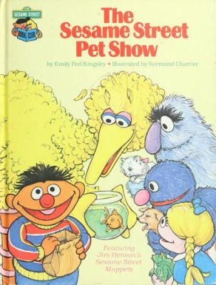 The Sesame Street pet show : featuring Jim Henson's Sesame Street Muppets