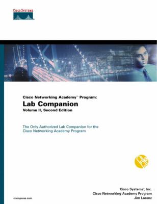 Cisco Networking Academy Program : lab companion. Vol. 2.