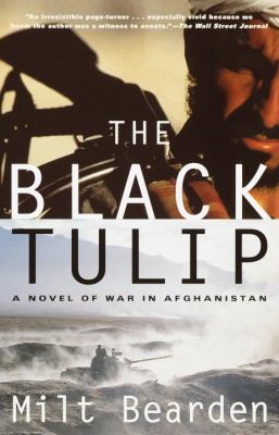 The black tulip : a novel of war in Afghanistan