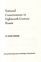 National consciousness in eighteenth-century Russia.