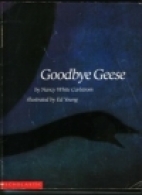 Goodbye geese