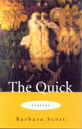 The quick : stories