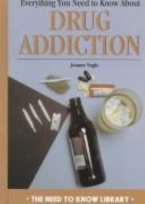 Everything you need to know about drug addiction
