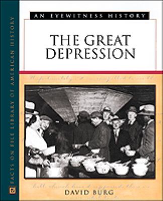 The Great Depression : an eyewitness history