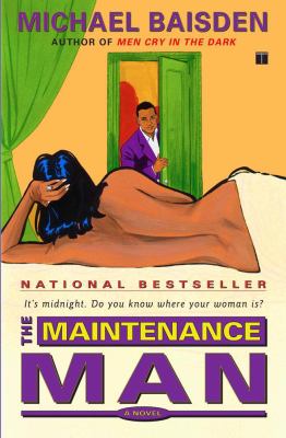 The maintenance man : it's midnight. Do you know where your woman is?