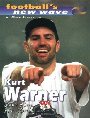 Kurt Warner : can't keep him down