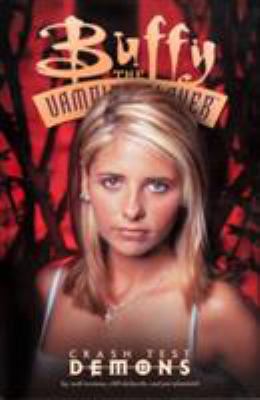Buffy the vampire slayer : crash test demons