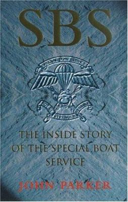 SBS : the inside story of the Special Boat Service