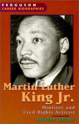 Martin Luther King, Jr. : minister and civil rights leader activist