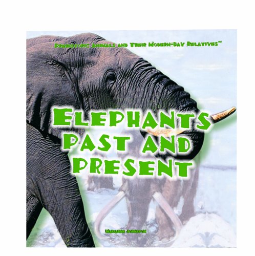 Mastodons, mammoths, and modern-day elephants
