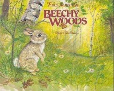 Tales from the Beechy Woods (Fluff's birthday)
