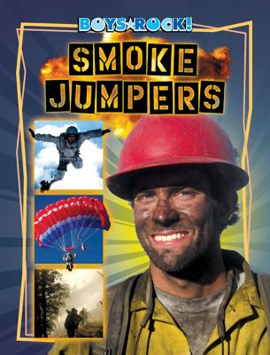 Smoke jumpers