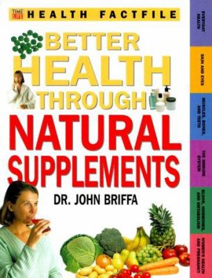 Better health through natural supplements