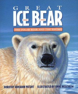 Polar bear : sacred bear of the ice