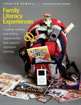 Family literacy experiences : creating reading and writing opportunities that support classroom learning