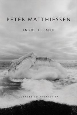 End of the Earth : voyages to Antarctica