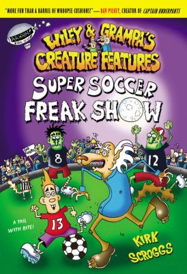 Super soccer freak show