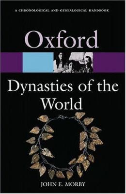 Dynasties of the world : a chronological and genealogical handbook