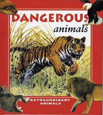 Dangerous animals