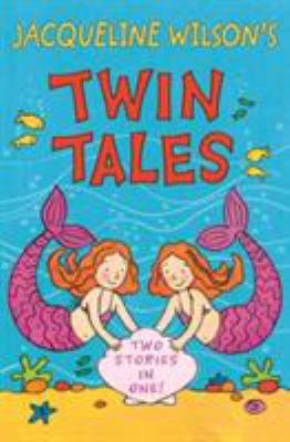 Jacqueline Wilson's twin tales : twin trouble & Connie and the water babies