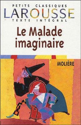 Le malade imaginaire : comédie-ballet