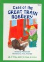 Case of the great train robbery