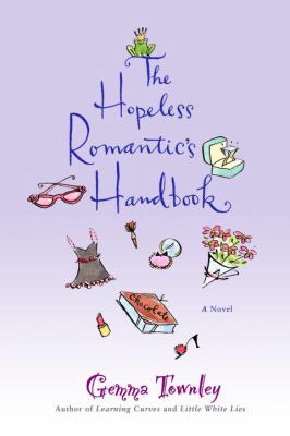 The hopeless romantic's handbook : a novel