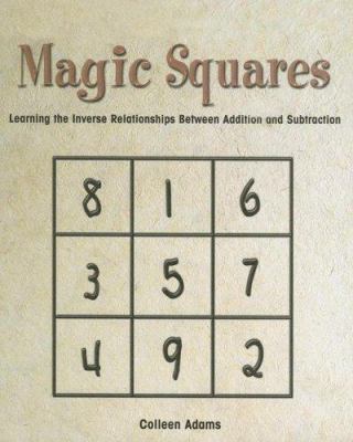 Magic squares : learning the inverse relationships between addition and substration