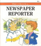 What's it like to be a newspaper reporter