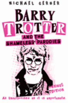 Barry Trotter and the shameless parodies
