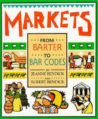 Markets : from barter to bar codes