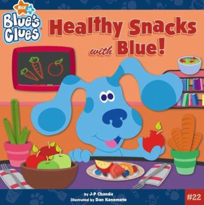 Healthy snacks with Blue!