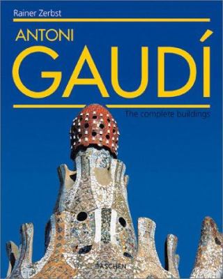 Gaudí, 1852-1926 : Antoni Gaudí i Cornet : a life devoted to architecture