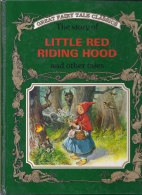 The Story of Little Red Riding Hood and other tales