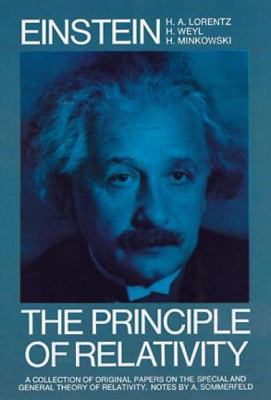 The Principle of relativity : a collection of original memoirs on the special and general theory of relativity